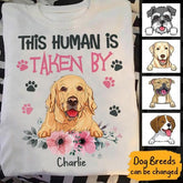 This Human Is Taken By Personalized Dog T-shirt TS-NB255