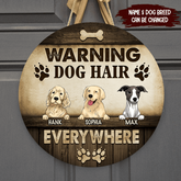 Warning Dog Hair Everywhere - Personalized Door Sign