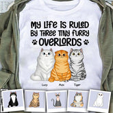 My Life Is Ruled By A Tiny Furry Overlord Personalized T-shirt TS-NB1130