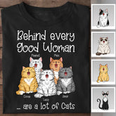 Behind Every Good Woman Are A Lot Of Cats Personalized T-shirt TS-NB2240