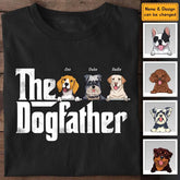 The Dog Father - Personalized T-Shirt TS-PT3197