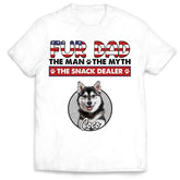 Fur Dad The Man The Myth The Snack Dealer - Personalized T-Shirt, July 4th Shirt Gift For Dog Lover - TS1222