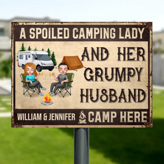 Custom Personalized Camping Couple Metal Sign - Best Gift For Camping Lover/Couple - A Spoiled Camping Lady And Her Grumpy Husband Camp Here