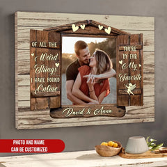 Of All The Weird Things I Have Found Online - Personalized Poster, Poster Gift For Couple - CA106