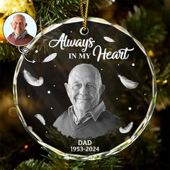 Custom Photo Memorial Always In Our Heart - Personalized Glass Ornament