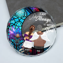 Always With You Father Daughter - Christmas Memorial Gift - Personalized Circle Glass Ornament