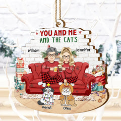 You And Me And The Cats - Personalized Custom Shaped Wooden Ornament