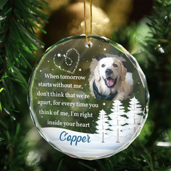 Custom Photo When Tomorrow Starts Without Me Memorial - Personalized Glass Ornament