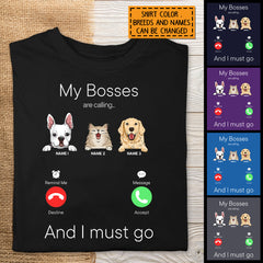 My Bosses Are Calling And I Must Go, Pet Incoming Call, Personalized Dog & Cat T-shirt, T-shirt For Pet Lovers