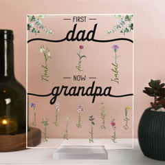 First Dad Now Grandpa With Flowers - Personalized Acrylic Plaque