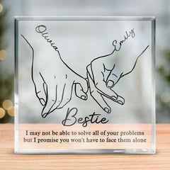 I'll Be There Pinky Promise - Bestie Personalized Custom Square Shaped Acrylic Plaque - Gift For Best Friends, BFF, Sisters